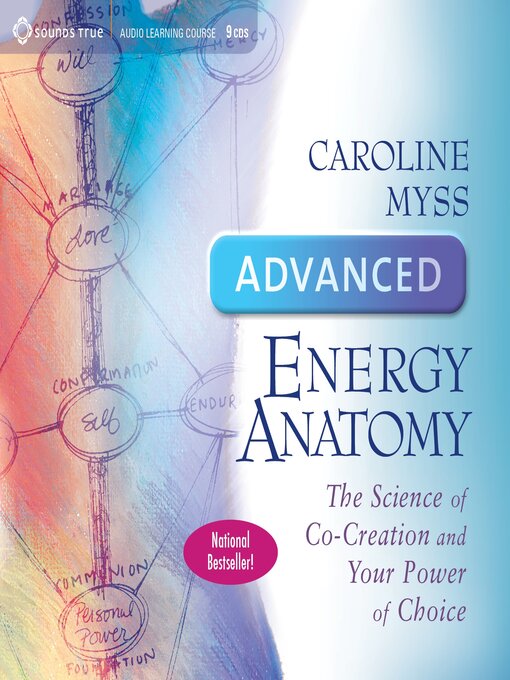 Title details for Advanced Energy Anatomy by Caroline Myss - Wait list